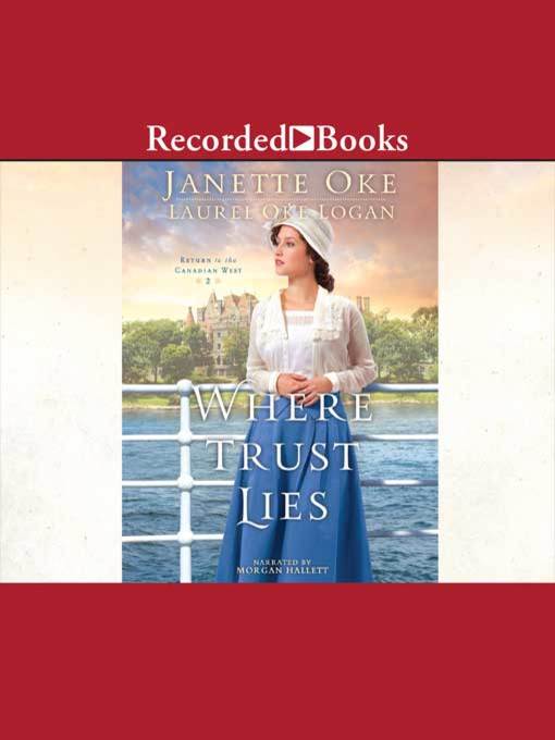 Title details for Where Trust Lies by Janette Oke - Wait list